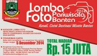 Permalink to [Promote] Lomba Foto Destinasi Wisata dan Budaya Provinsi Banten Tahun 2014