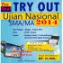Try Out Ujian Nasional SMA / MA Kota Serang Tahun 2014 Try Out Ujian Nasional SMA / MA Kota Serang Tahun 2014